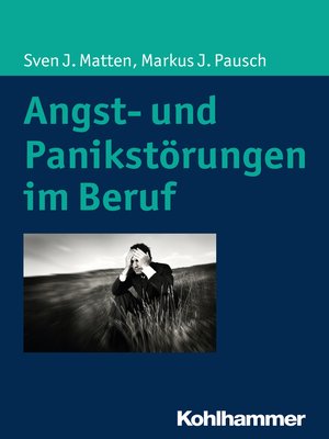 cover image of Angst- und Panikstörungen im Beruf